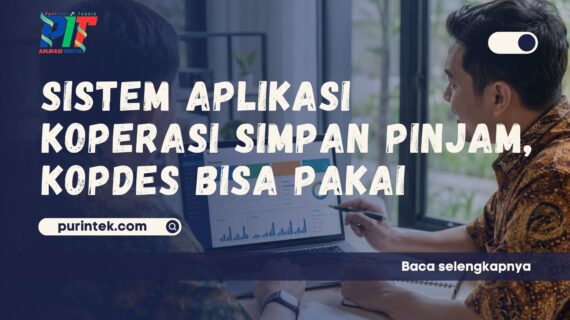 Sistem Aplikasi Koperasi Simpan Pinjam, Kopdes Bisa Pakai