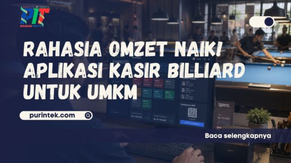 Rahasia Omzet Naik! Aplikasi Kasir Billiard untuk UMKM