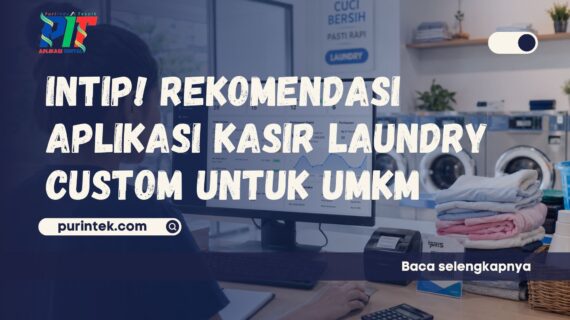 Intip! Rekomendasi Aplikasi Kasir Laundry Custom untuk UMKM