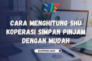 Cara Menghitung SHU Koperasi Simpan Pinjam dengan Mudah