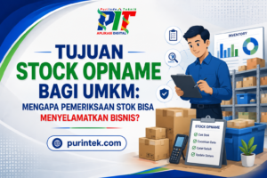 Tujuan Stock Opname bagi UMKM: Mengapa Pemeriksaan Stok Bisa Menyelamatkan Bisnis?