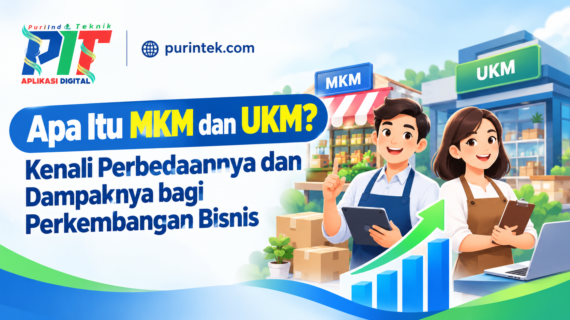 Apa Itu UMKM dan UKM? Kenali Perbedaannya dan Dampaknya bagi Perkembangan Bisnis