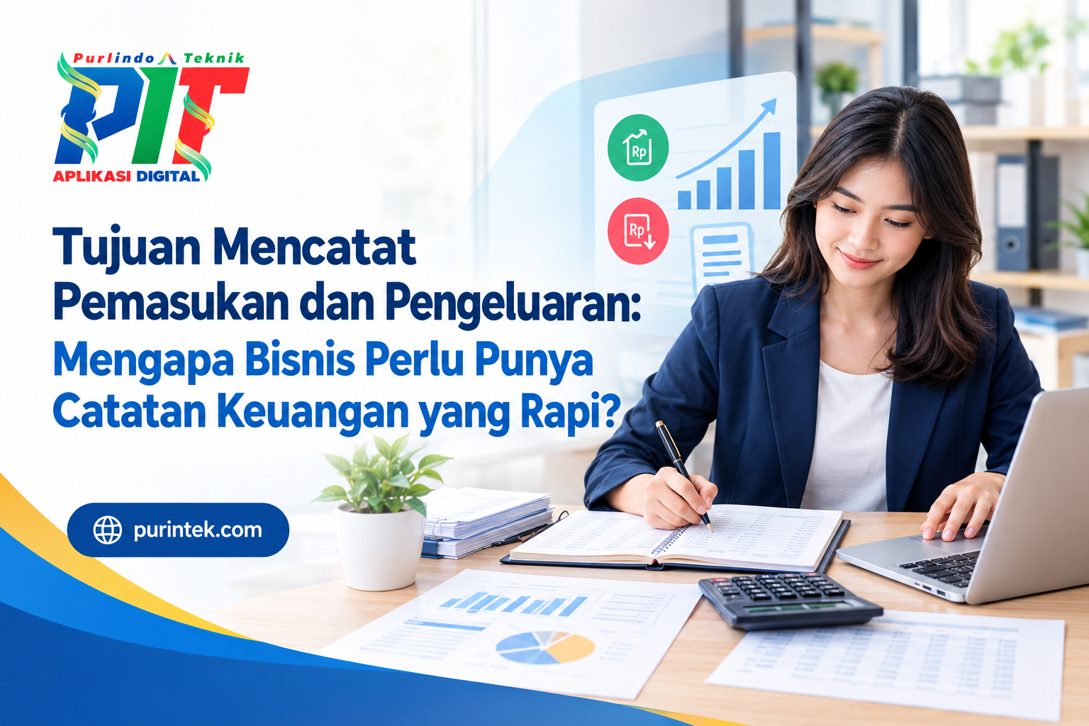tujuan mencatat pemasukan dan pengeluaran